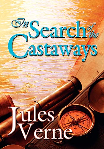 In Search of the Castaways (Illustrated)